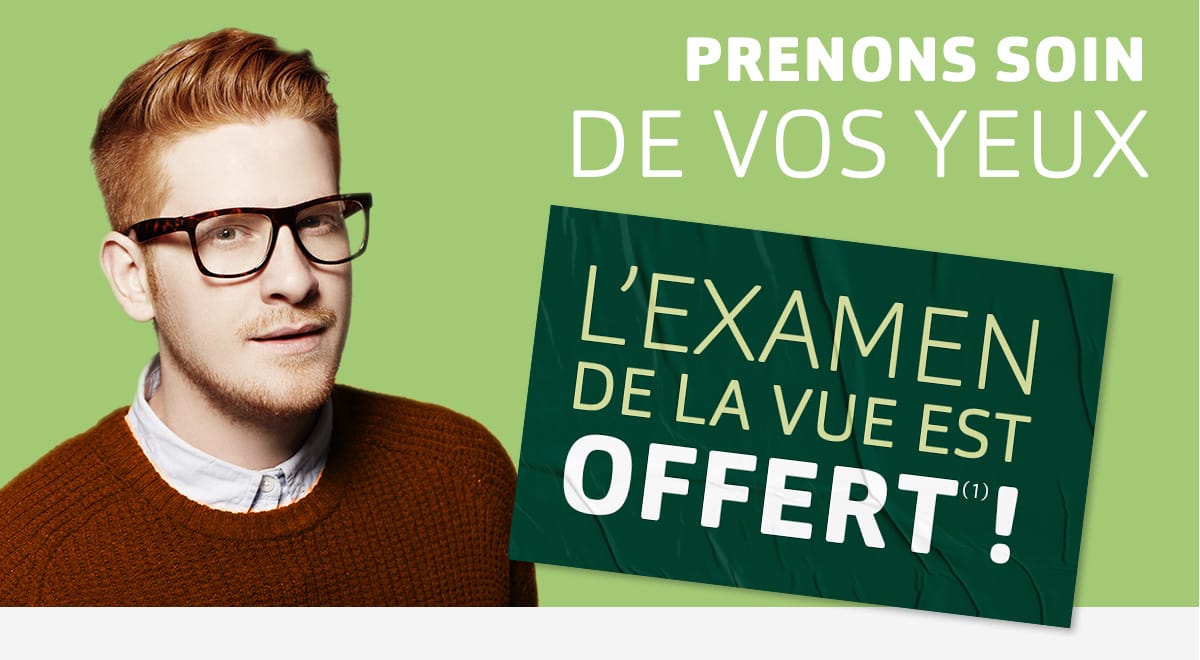 Prenons soin de vos yeux - L'examen de la vue est offert(1)!