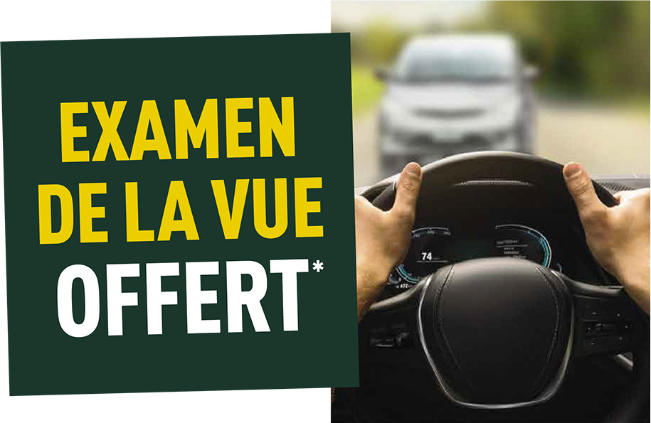 EXAMEN DE VUE OFFERT* EXAMEN DE VUE OFFERT*