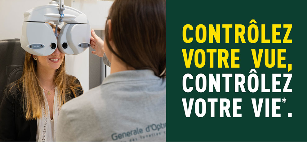 Contrôlez votre vue Contrôlez votre vue