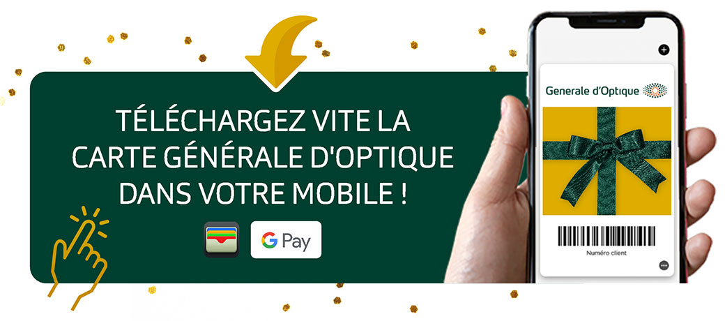 T&eacute;l&eacute;chargez la carte G&eacute;n&eacute;rale d'Optique dans votre mobile